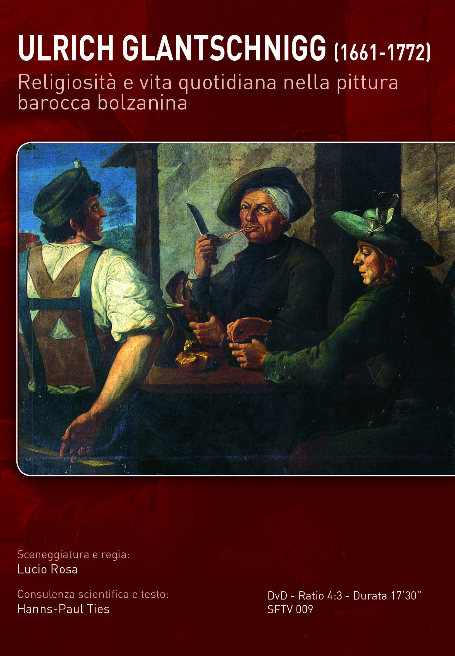 ULRICH GLANTSCHNIGG. La pittura barocca bolzanina