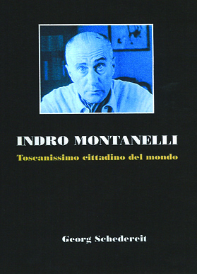 INDRO MONTANELLI. Un grande italiano controcorrente