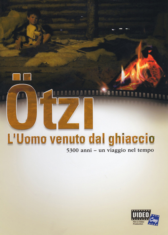 ÖTZI. L’UOMO VENUTO DAL GHIACCIO. Un viaggio nel tempo