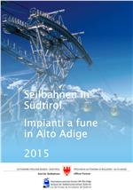 Die neue Broschüre des Landesamtes für Seilbahnen ist seit kurzem auch online abrufbar.